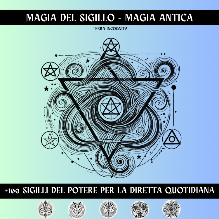 Ancient Sigils, Ancient Magic: Unlock Your Powers