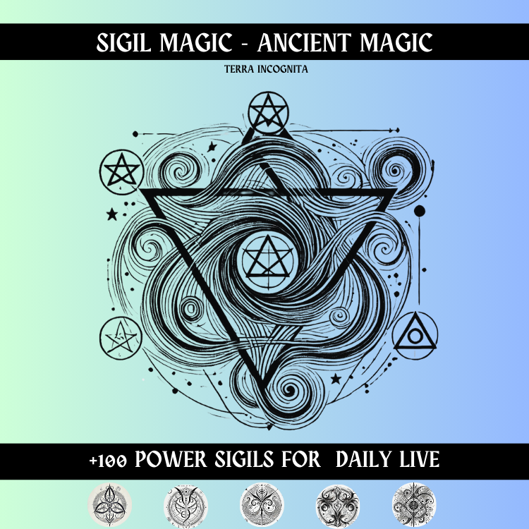 Ancient Sigils, Ancient Magic: Unlock Your Powers